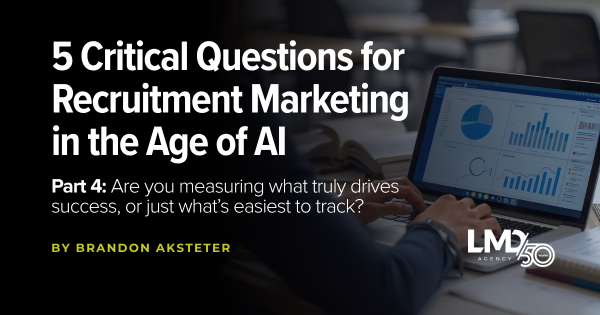 5 Critical Questions for&nbsp;Recruitment Marketing in the Age of AI | Part 4