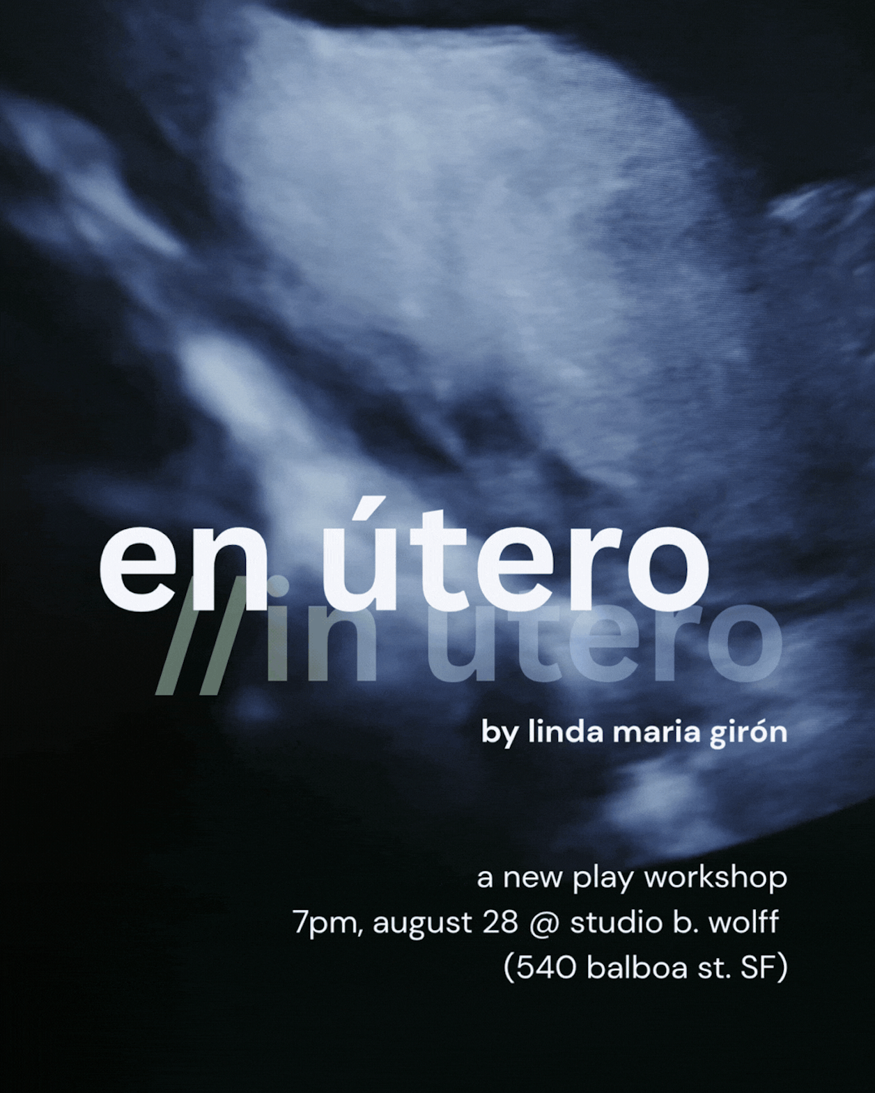 WORKSHOP: en útero // in utero