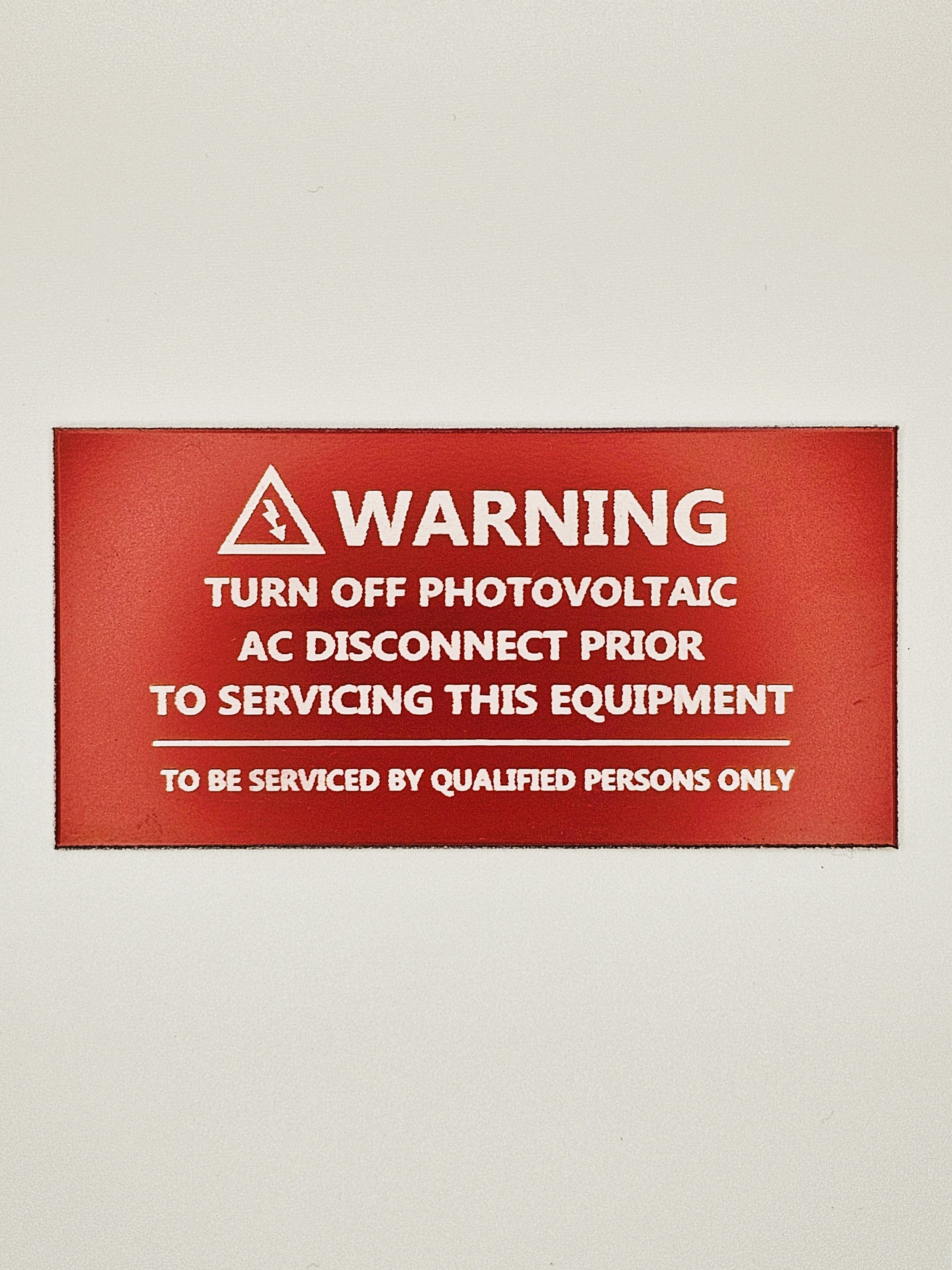 Warning Turn Off PV AC Disconnect