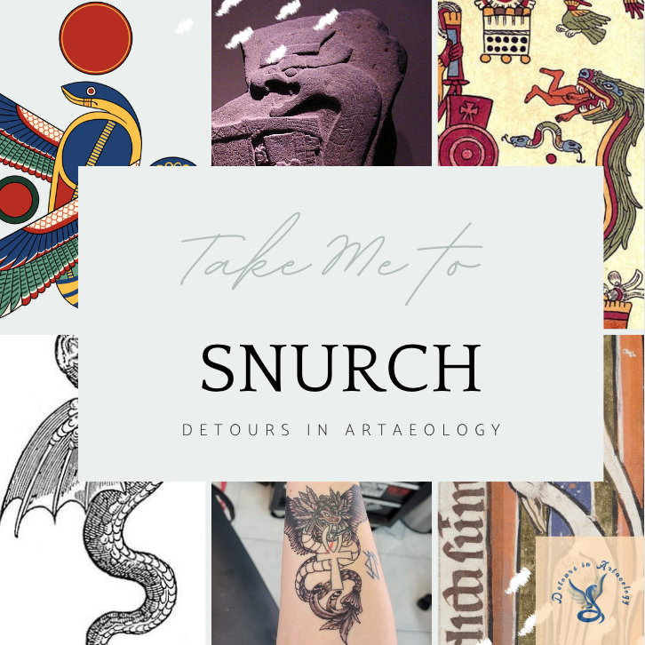 Take Me to Snurch: Bringers of Divine Serpent Wisdom and Inspiration