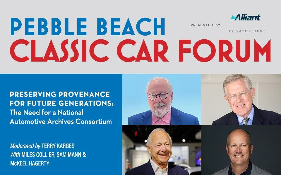 Pebble Beach Classic Car Forum | Preserving Provenance for Future Generations | Partner Event