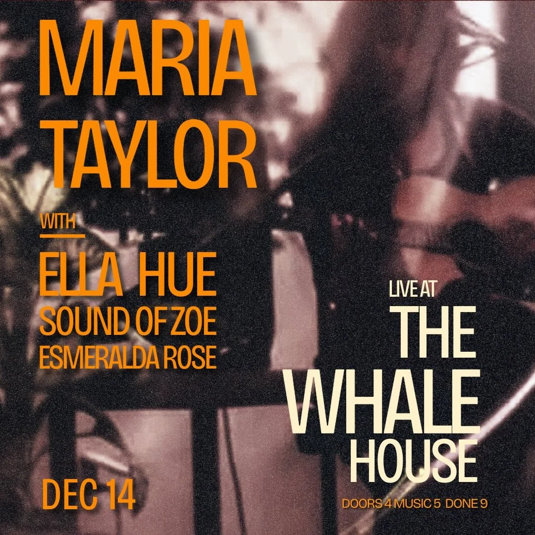 Next up! Sunday December 14th! Live @santabarbarawhalehouse 

Maria Taylor &amp; Ella Hue! 
With @soundofzoe &amp; @esmeralda___rose 

Get a ticket before they're gone! 
 
Link in bio! 

@mariataylor1111 @ellla_hue 

#livemusic #santabarbara