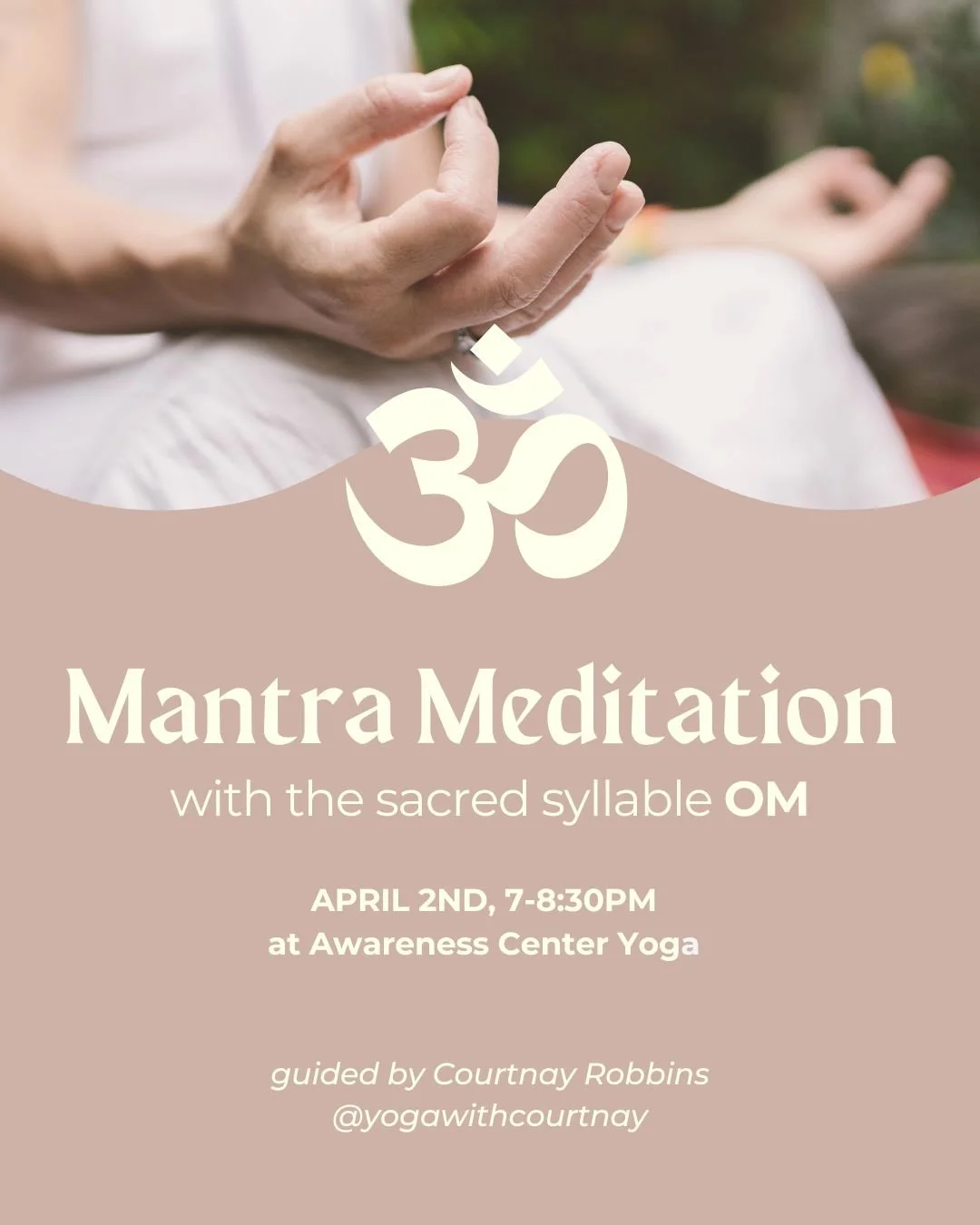 Mantra Meditation with the Sacred Syllable OM 