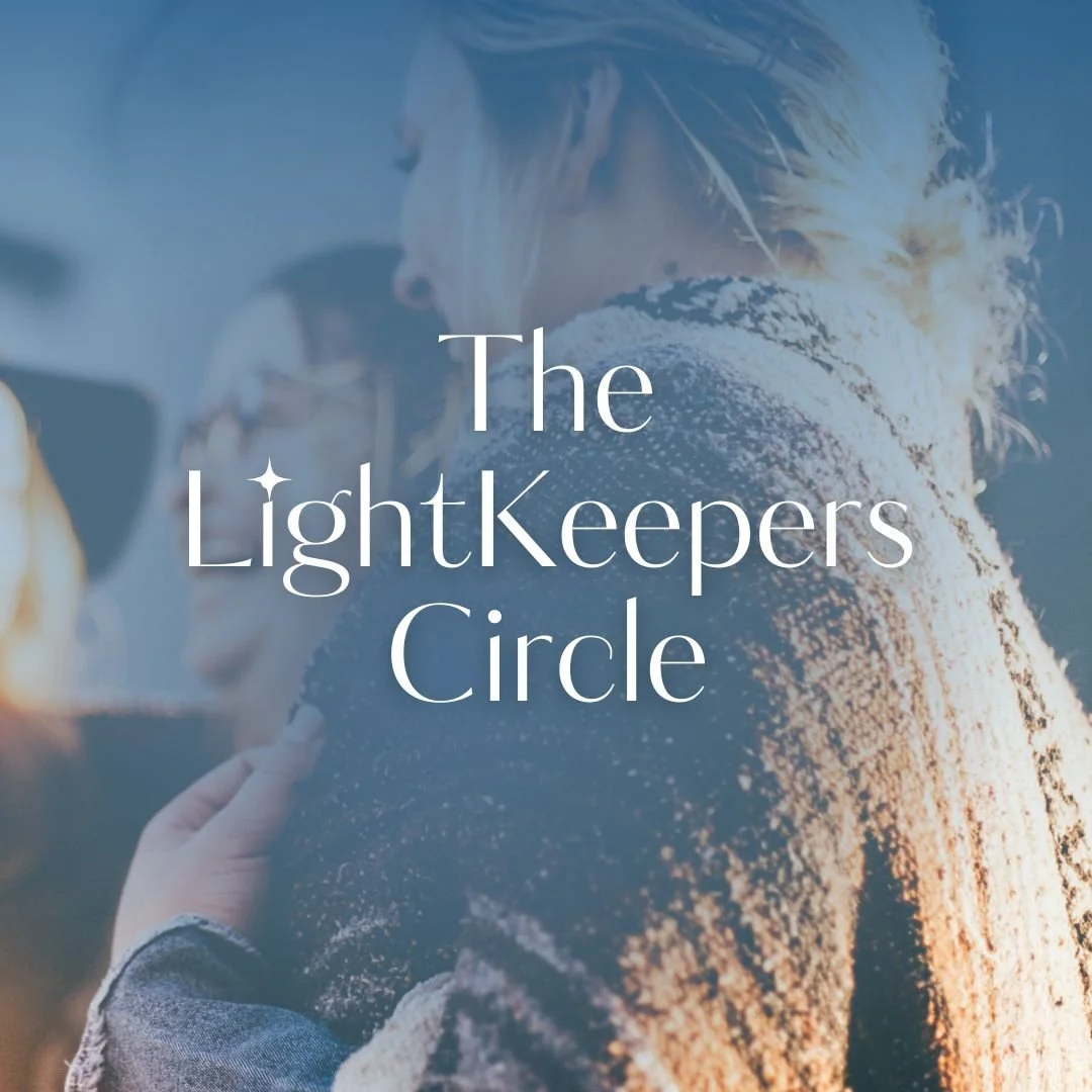 LightKeepers Circle- free community in person gathering