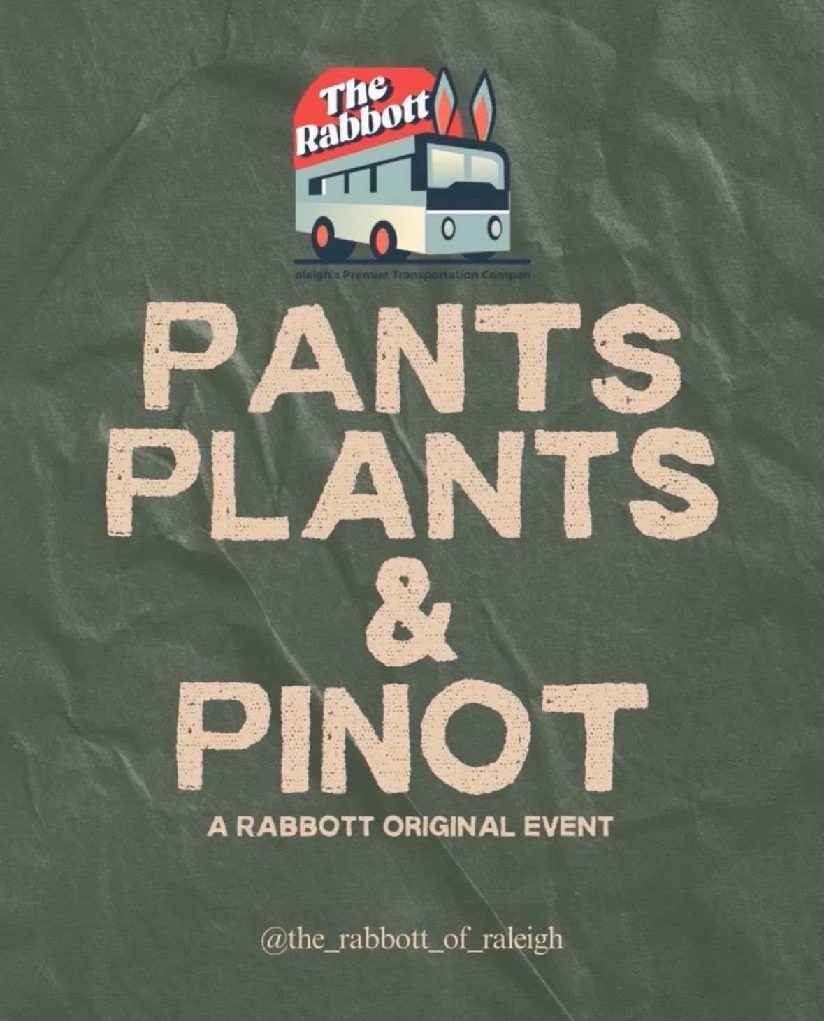 Pants, Plants, & Pinot
