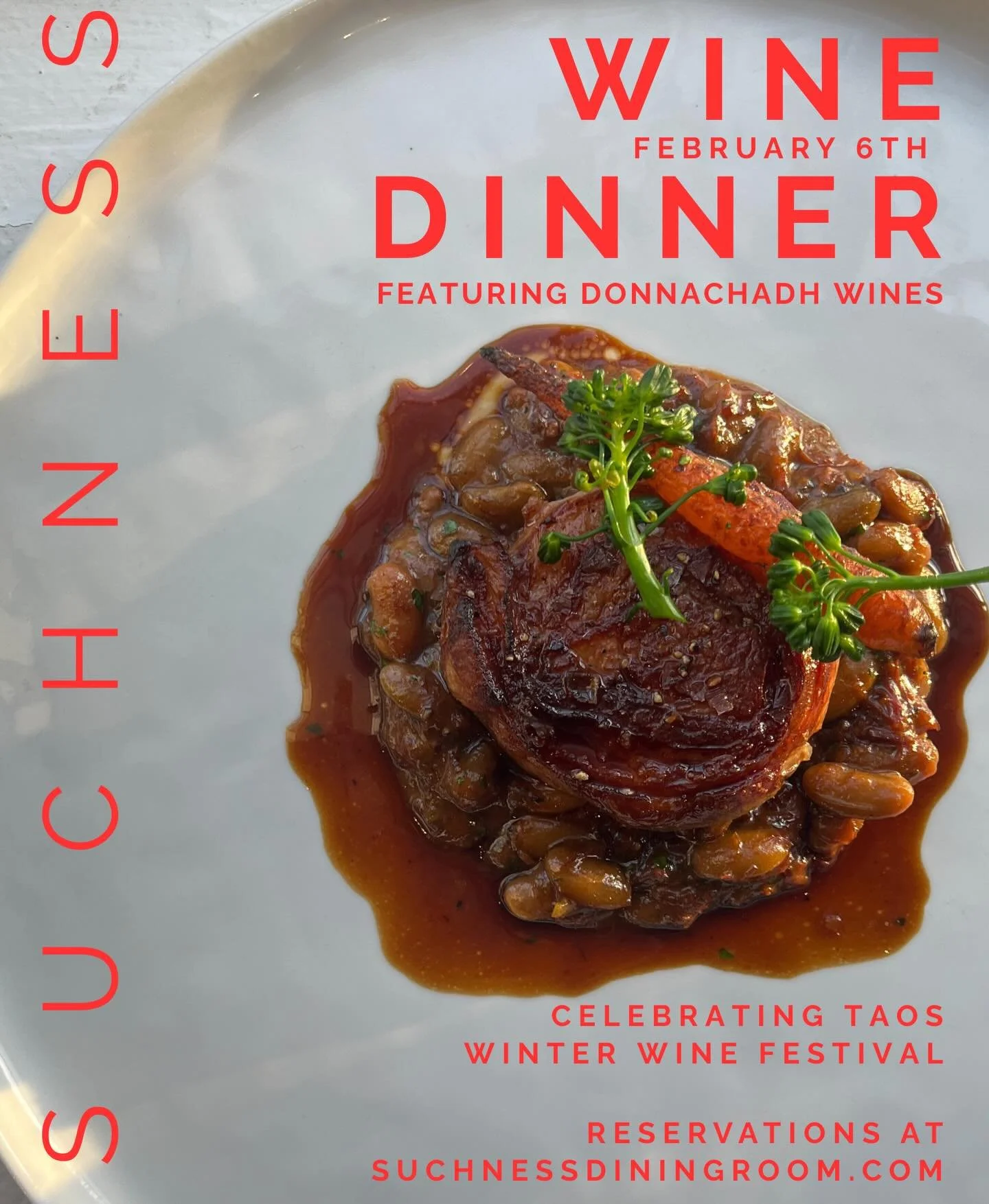 Tickets now on sale for our Feb 6th @taoswinterwine dinner with @donnachadhwines

Suchnessdiningroom.com for reservations