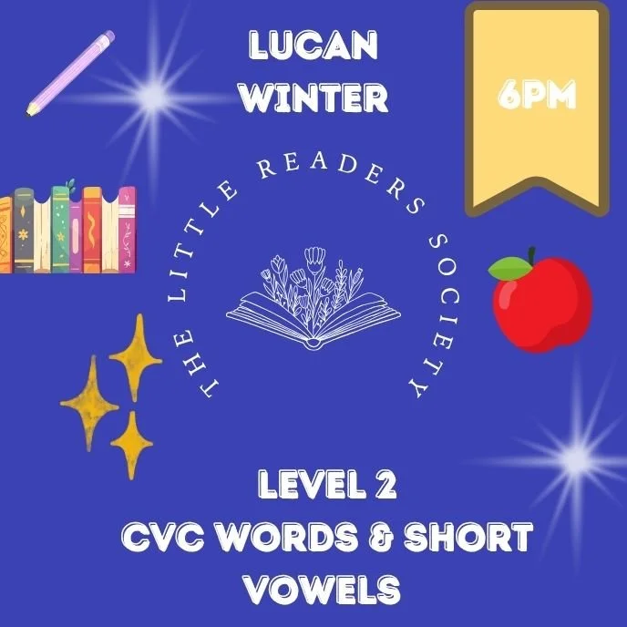 LUCAN WINTER: TLRS Level 2, Short Vowels and CVC Words (5 CLASS) 6PM