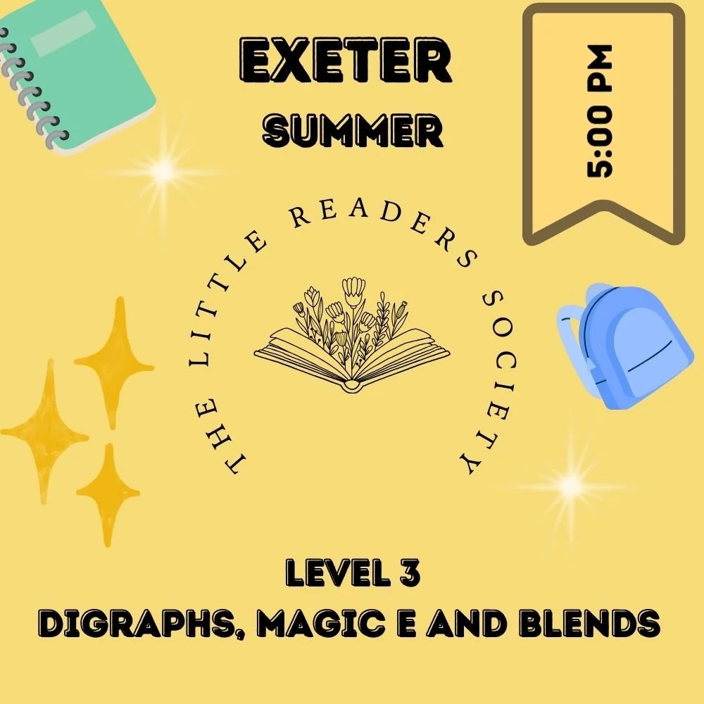 EXETER SPRING: Level 3 Digraphs, Blends, and Magic E