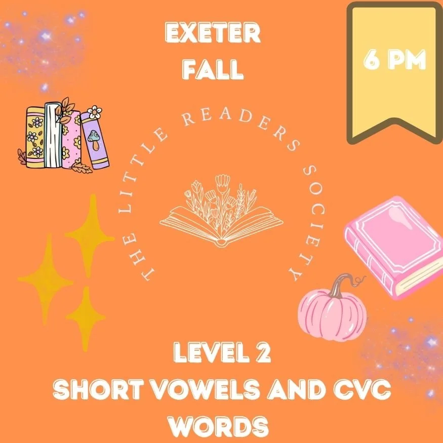 EXETER FALL: TLRS Level 2, Short Vowels and CVC Words (6 CLASS) 6PM