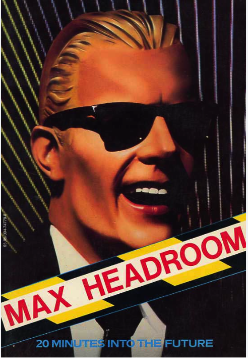 Max Headroom poster.