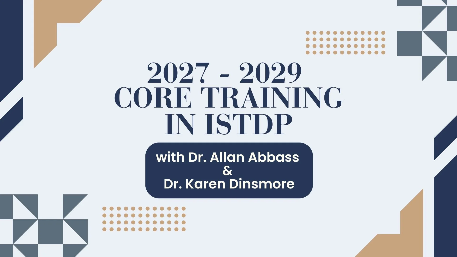3-year Core Training starting 2027 with Dr. Allan Abbass and Dr. Karen Dinsmore