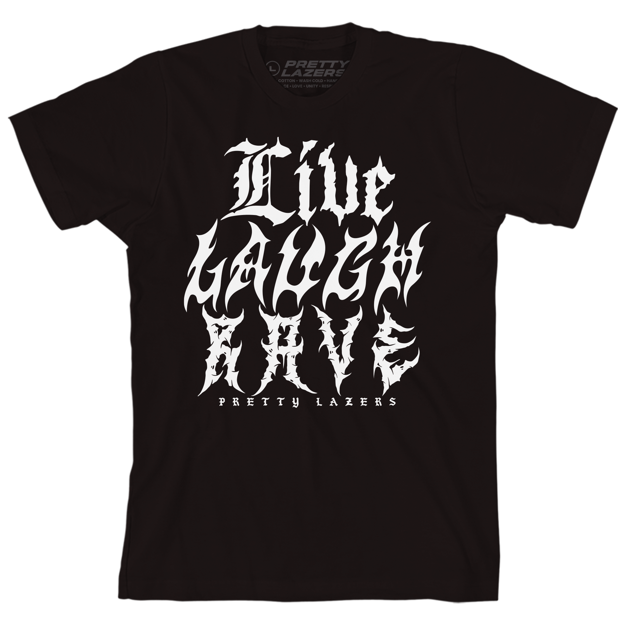 Pretty-Lazers-2000x2000-etsy-live-laugh-rave-shirt.png