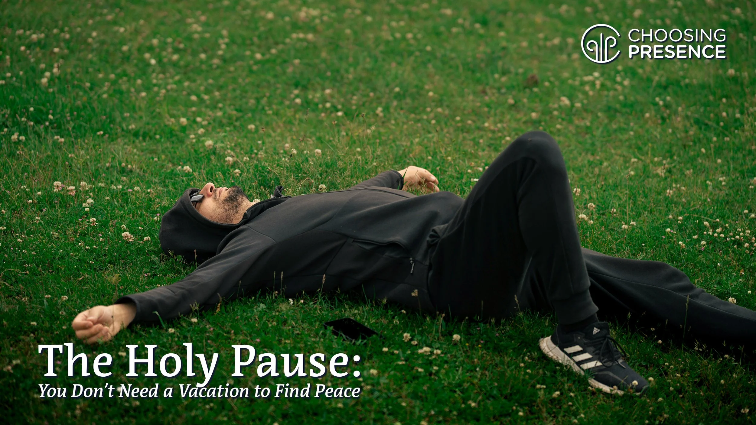 "The Holy Pause: You Don’t Need a Vacation to Find Peace"