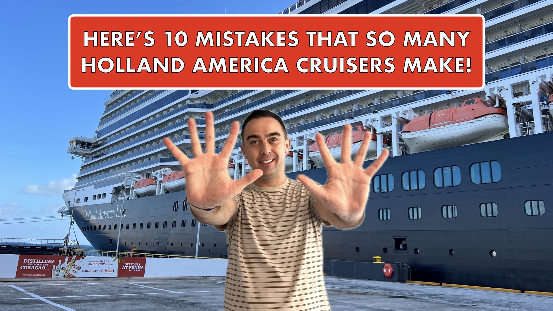 Don’t Make These 10 Mistakes on Your Next Holland America Line Cruise!