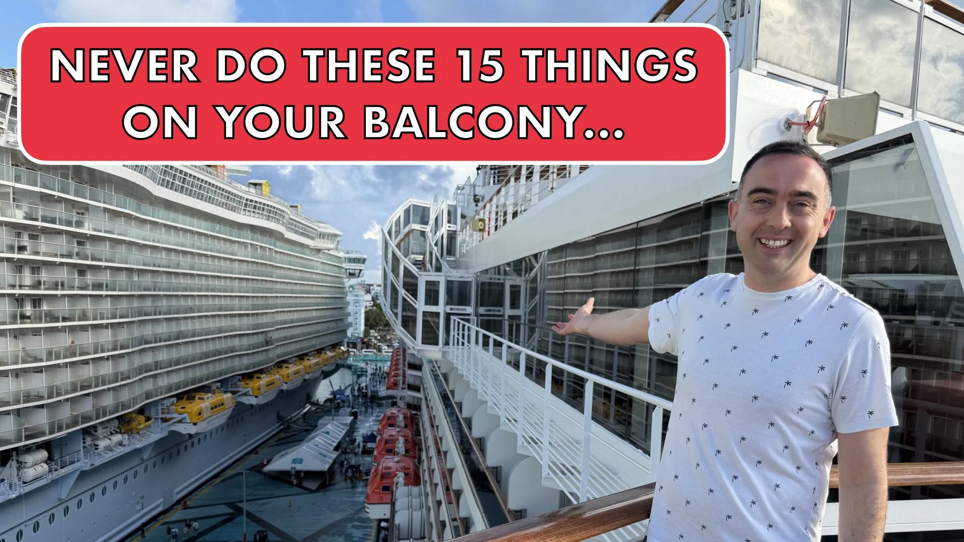 15 Things You Must NEVER DO on Your Cruise Ship Balcony
