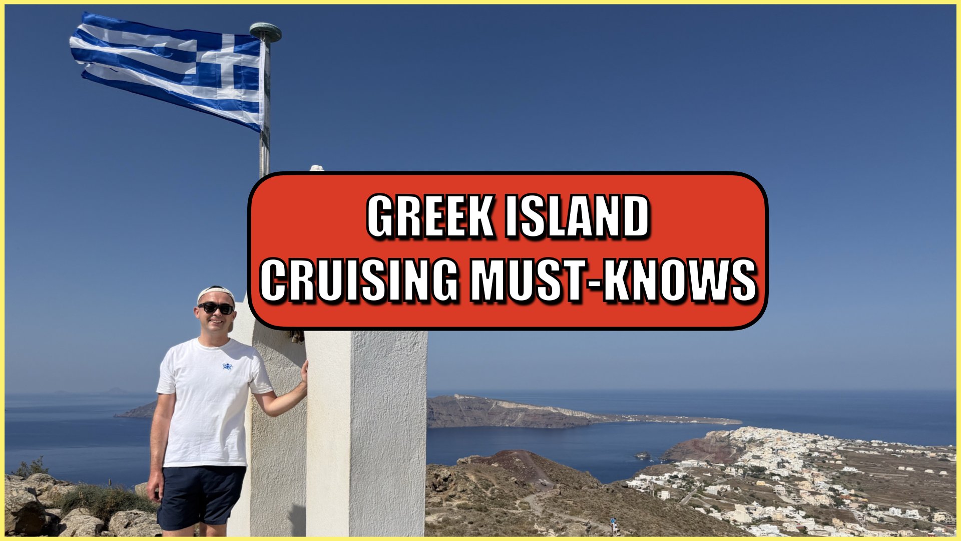 12 Things you Must Know Before Taking a Greek Islands Cruise!