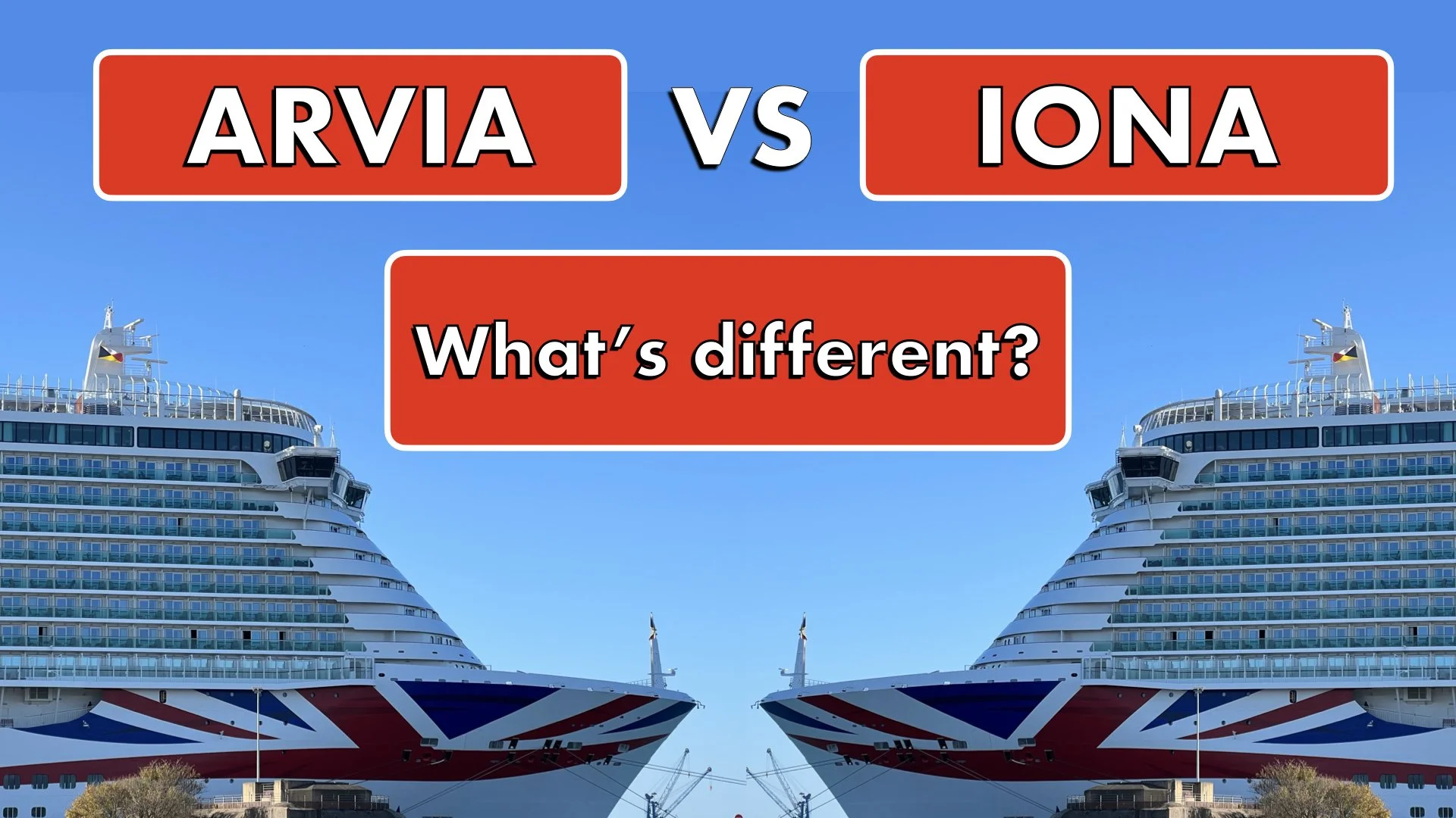 Arvia Vs Iona: 12 Differences Between Britain’s Biggest Cruise Ships