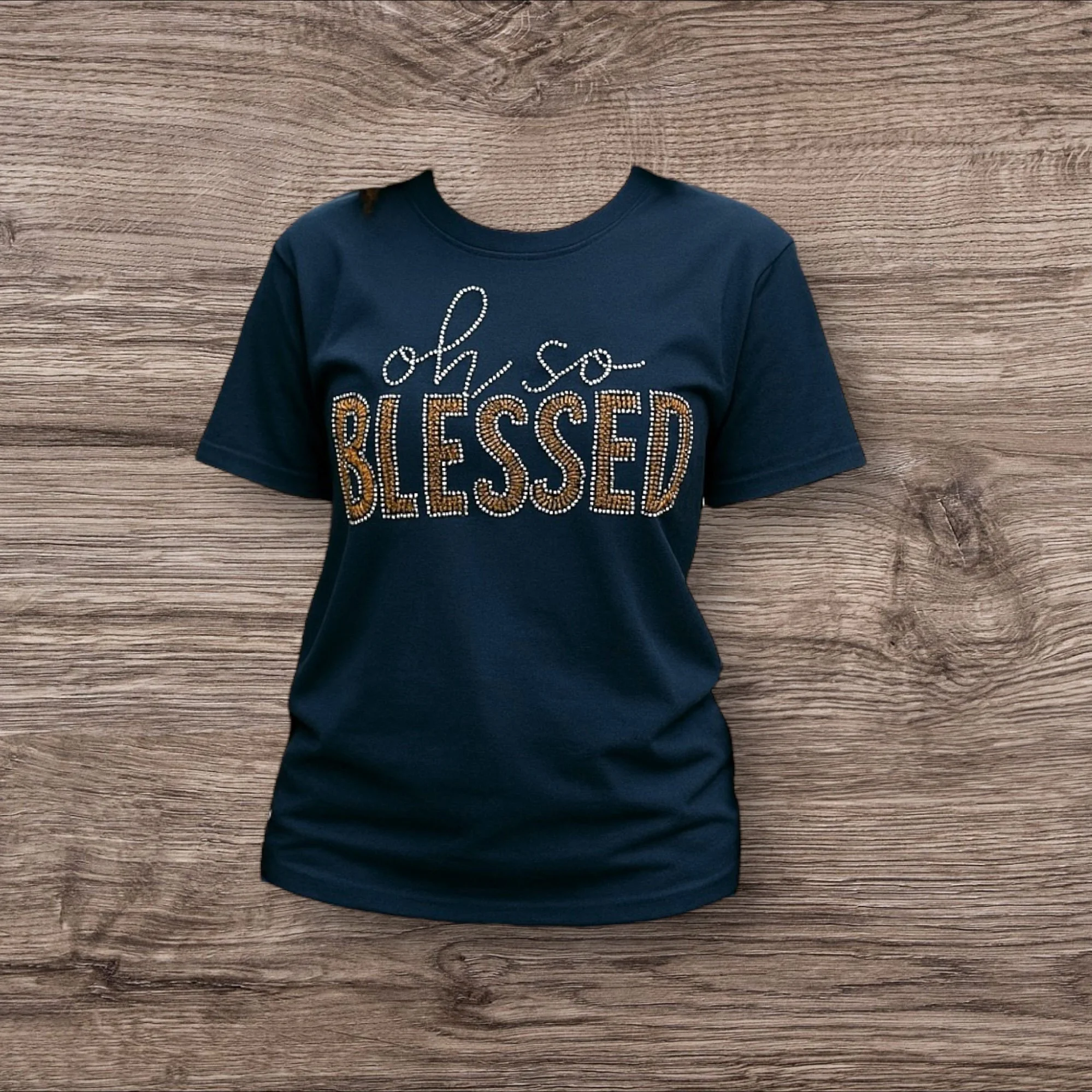 "Oh so Blessed" - Rhinestones