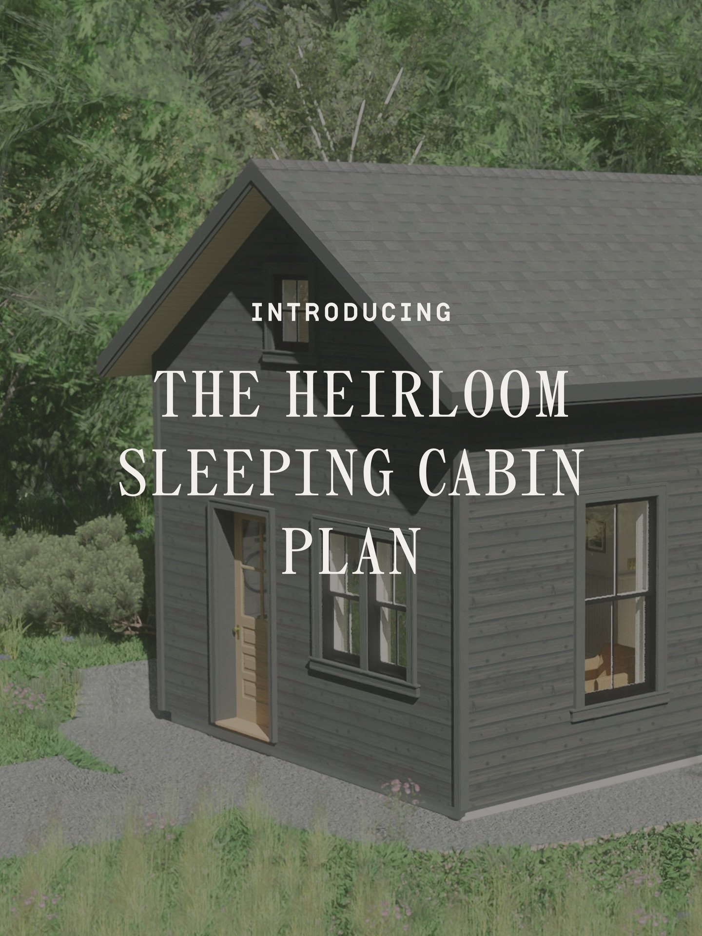Introducing The Heirloom Sleeping Cabin Plan 🏡

An architectural plan that blends heritage inspiration with modern performance. For a building with state of the art bones and a classic, old soul.

We spent a year developing the Heirloom Sleeping Cab