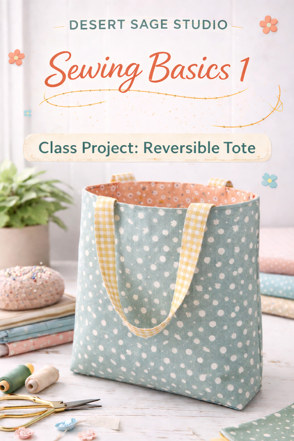 Sewing Basics 1 Class (April 26, 2026)