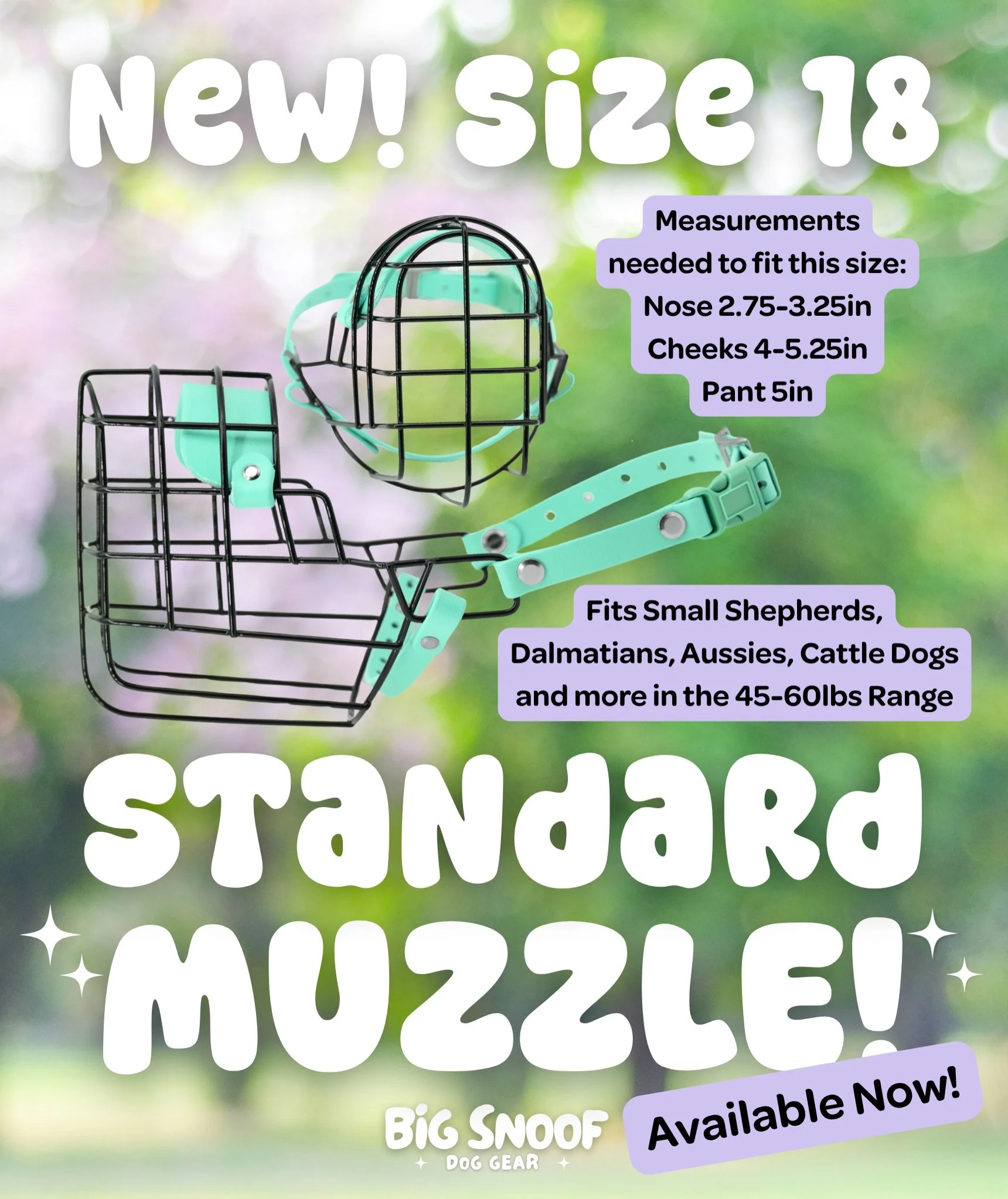 Thrilled to finally announce our NEW STANDARD SIZE 18! 🥳 This muzzle is similar to the sizes 16 and 26, but gives a bit more pant height and cheek width. It works well for many medium sized narrow snouted dogs in the 45-60lb range, such as Small She