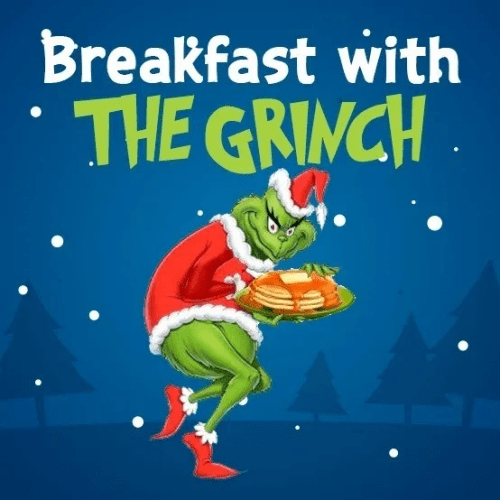 🎄 Breakfast with the Grinch