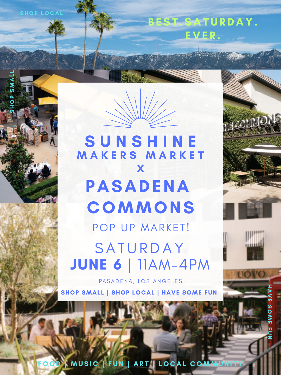 Sunshine Makers Market X Pasadena Commons!