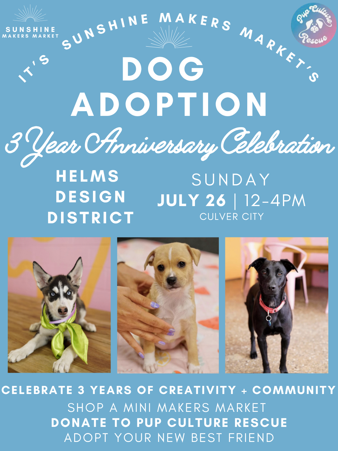 Sunshine Makers Market DOG ADOPTION ANNIVERSARY at Helms Design District!
