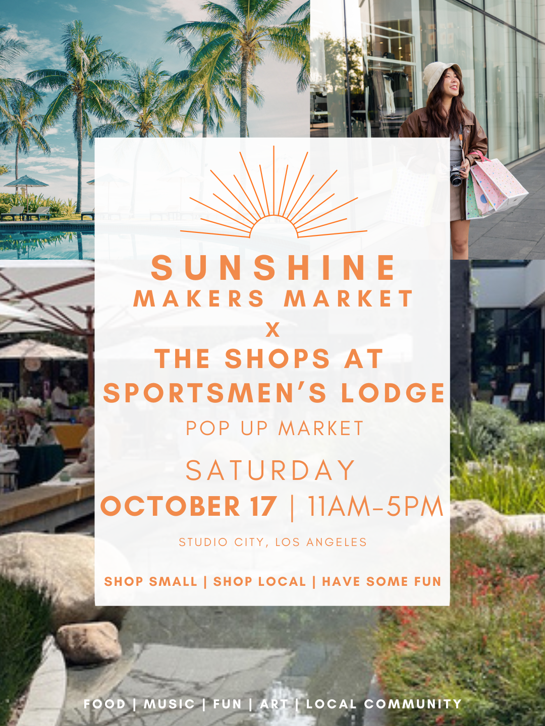 Sunshine Makers Market X The Shops at Sportsmen’s Lodge (Copy)