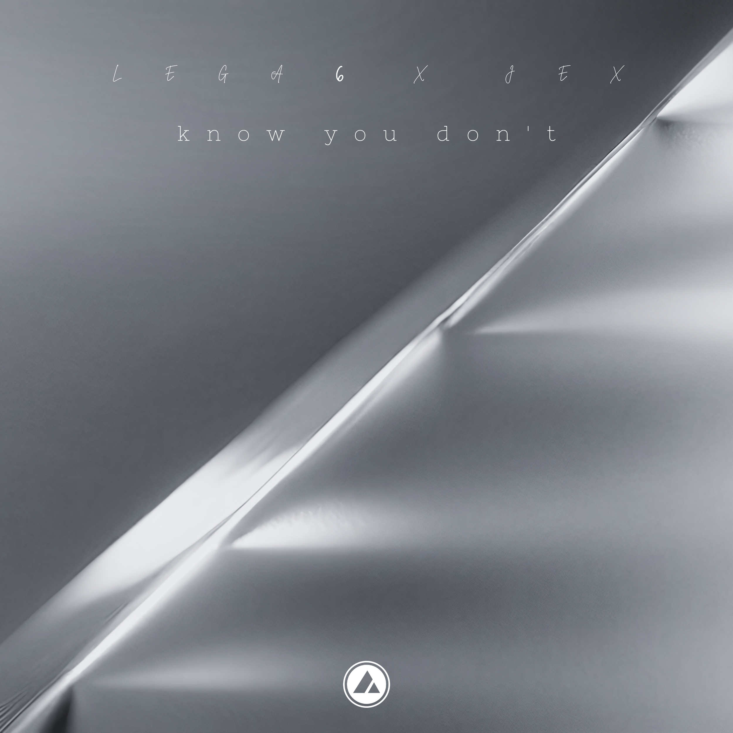 LEGA6 X JEX - Know You Don't