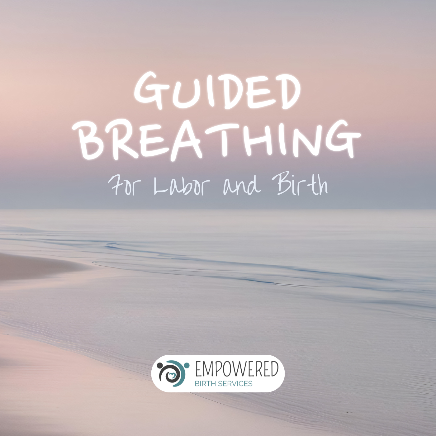 Guided breathing tracks for labor and birth