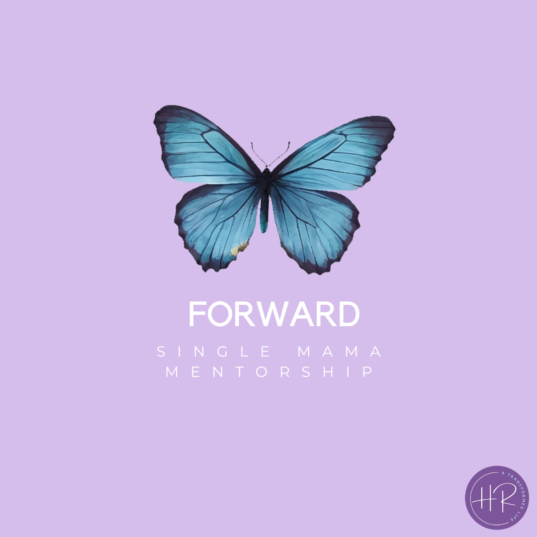 FORWARD single mama mentorship