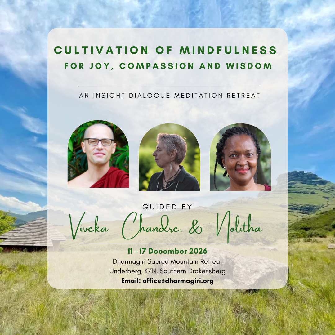 Cultivation of Mindfulness for Joy, Compassion and Wisdom