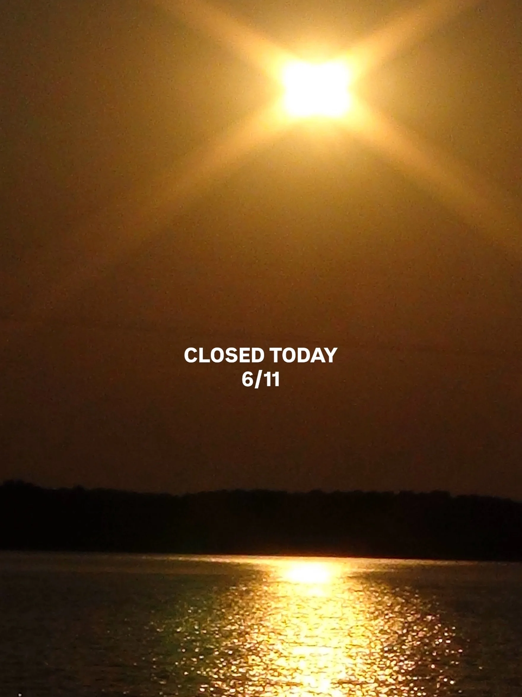 Closed today! Spending some much needed time at the lake with my husband. Be back tomorrow 6/12 regular hours! 🌞