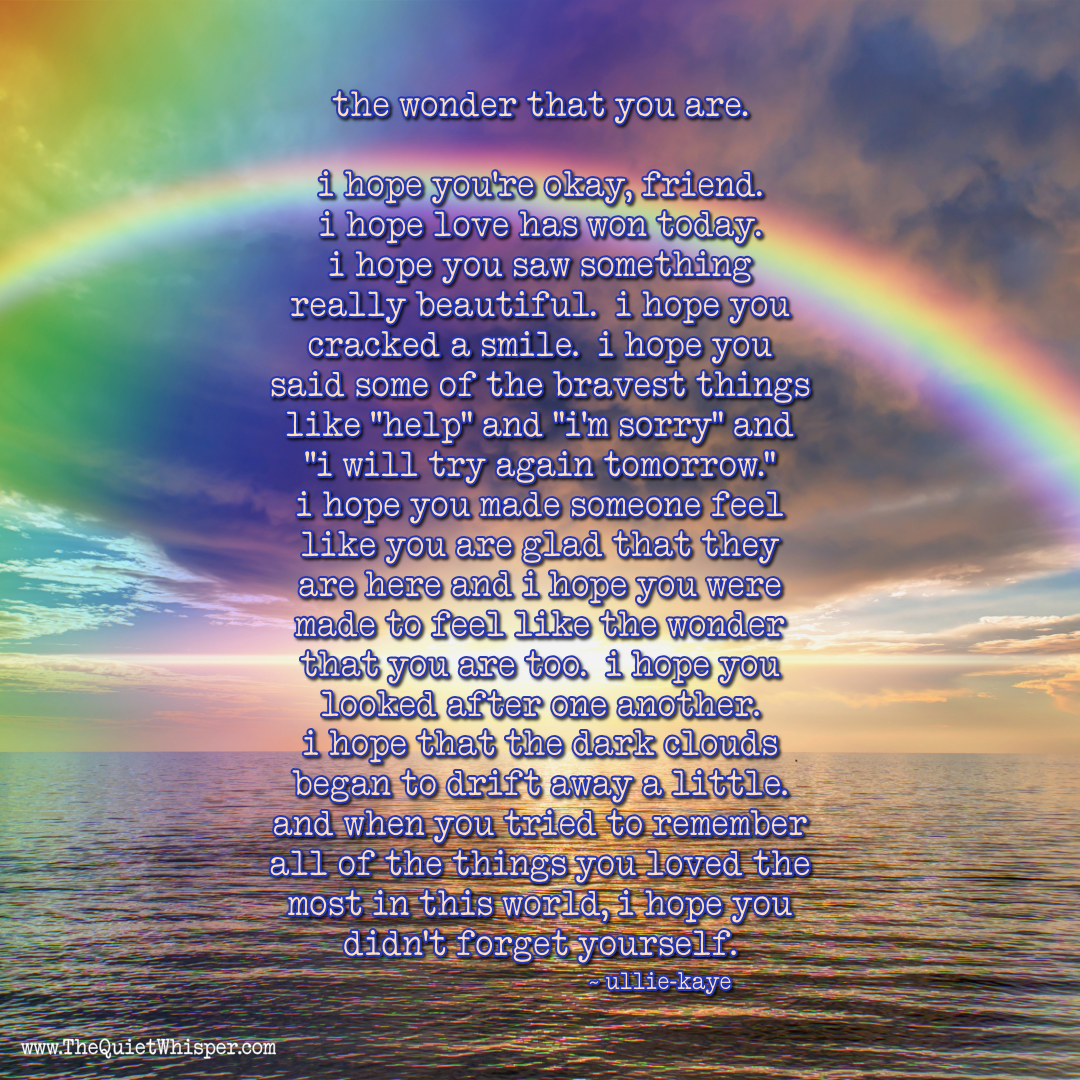 Don’t forget yourself… — The Quiet Whisper