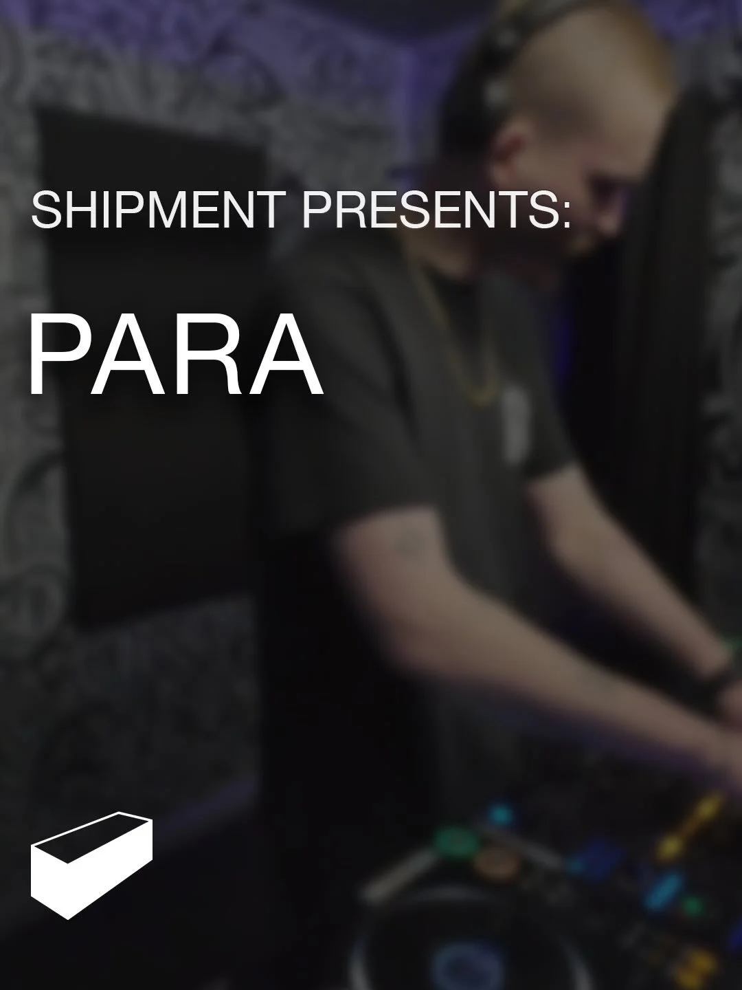 Shipment Presents: PARA
A mix series recorded inside the Ship.

Up next is PARA, part of the Overview Music camp bringing a selection of deep minimal, rolling drum &amp; bass and heavyweight underground cuts.

Few clips here, full mix now live on You
