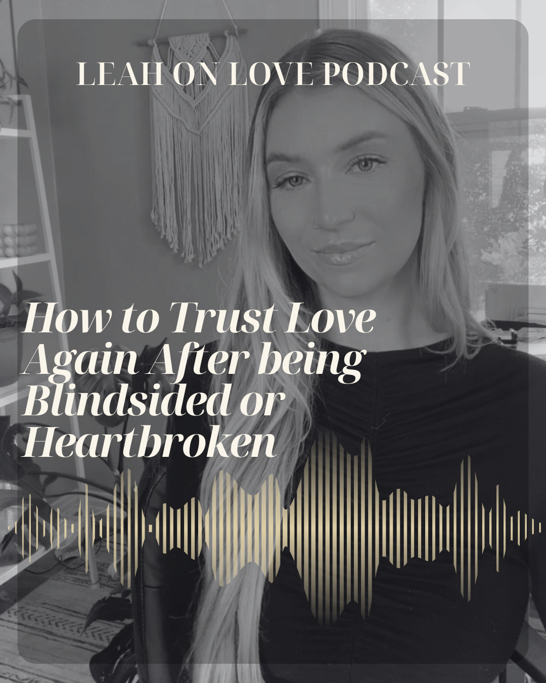 How to Trust Love Again After being Blindsided or Heartbroken