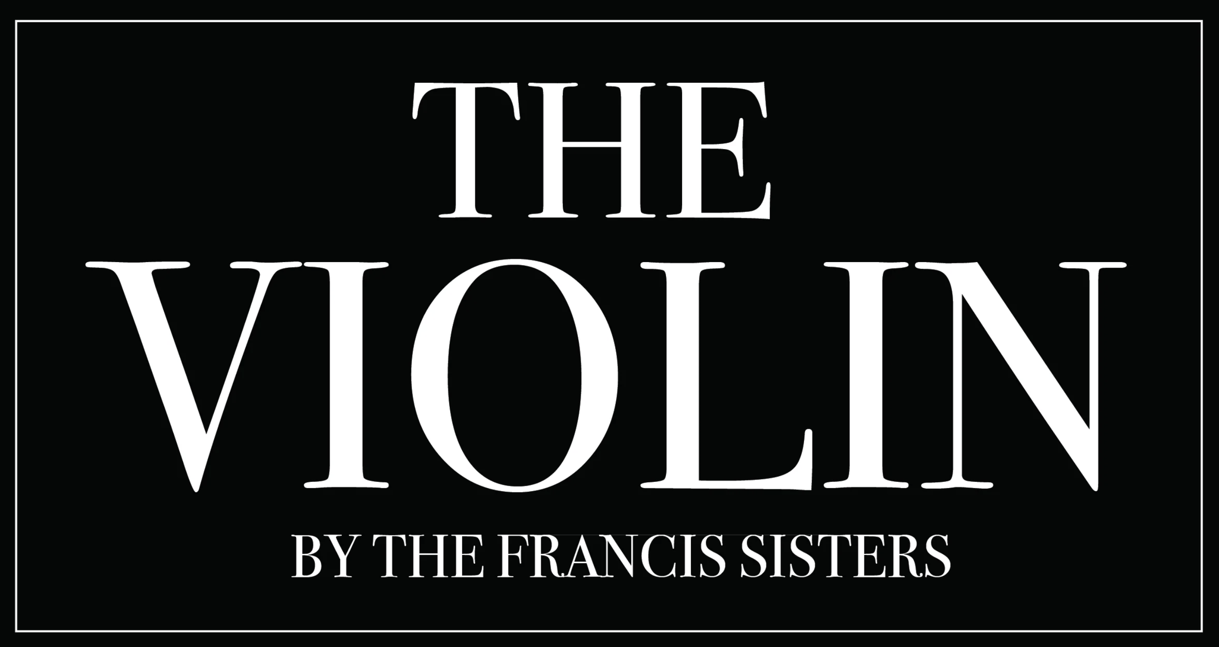 The Violin - Tier III AEA Workshop