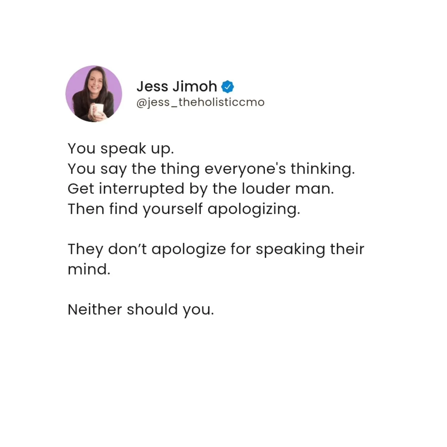 If you're a woman in leadership,  this has likely happened to you. 

You're the women who challenge the room out loud, to get thanked in private and interrupted in public. 

You say the thing everyone in the room is thinking. You get interrupted by a