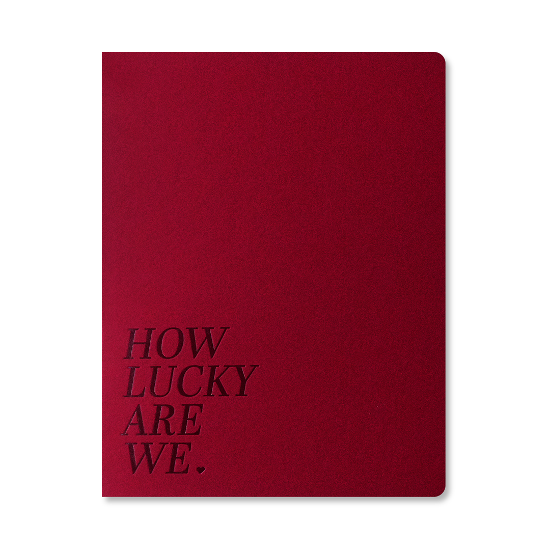 How Lucky Are We - Monochrome Rouge