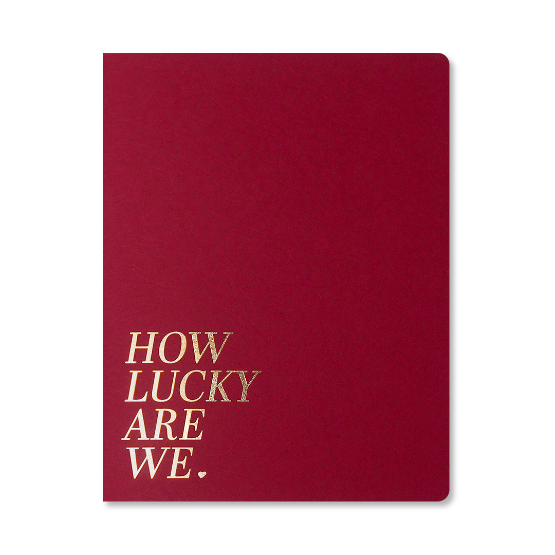 How Lucky Are We - Scarlet Heirloom