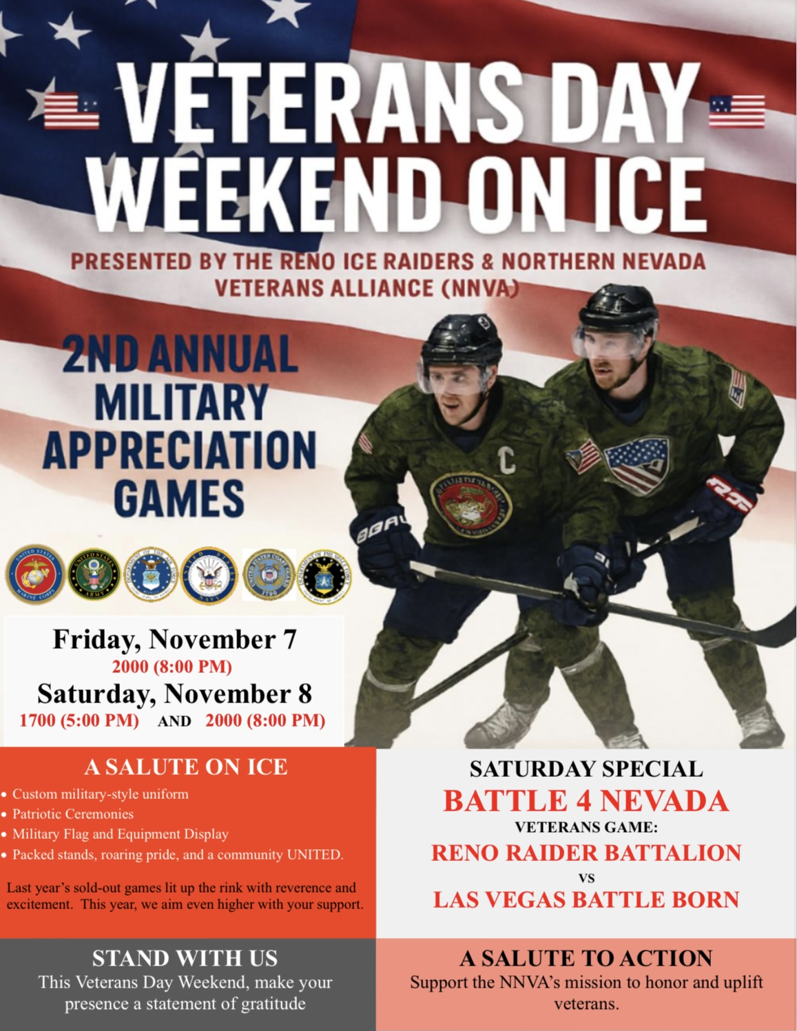 BATTLE 4 NEVADA: The Reno Raider Battalion Veteran Team vs the Las Vegas Battle Born Veteran team starting at 1700 (5:00pm) followed by the Reno Ice Raiders vs Bozeman starting at 2000 (8:00pm).