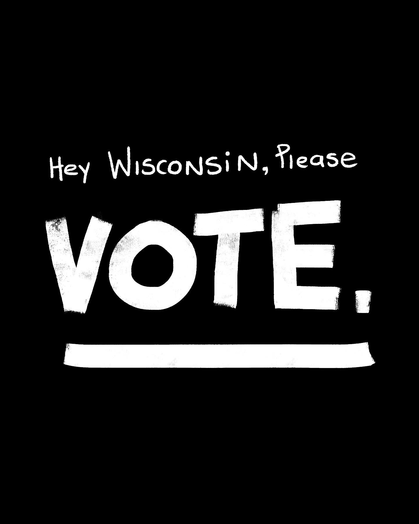 Hey Wisconsin friends, tomorrow is a big one. Please get out and vote, and show the musky one that elections aren&rsquo;t for sale. If you don&rsquo;t know where your polling place is or have any other questions, myvote.wi.gov is a great resource 🖤