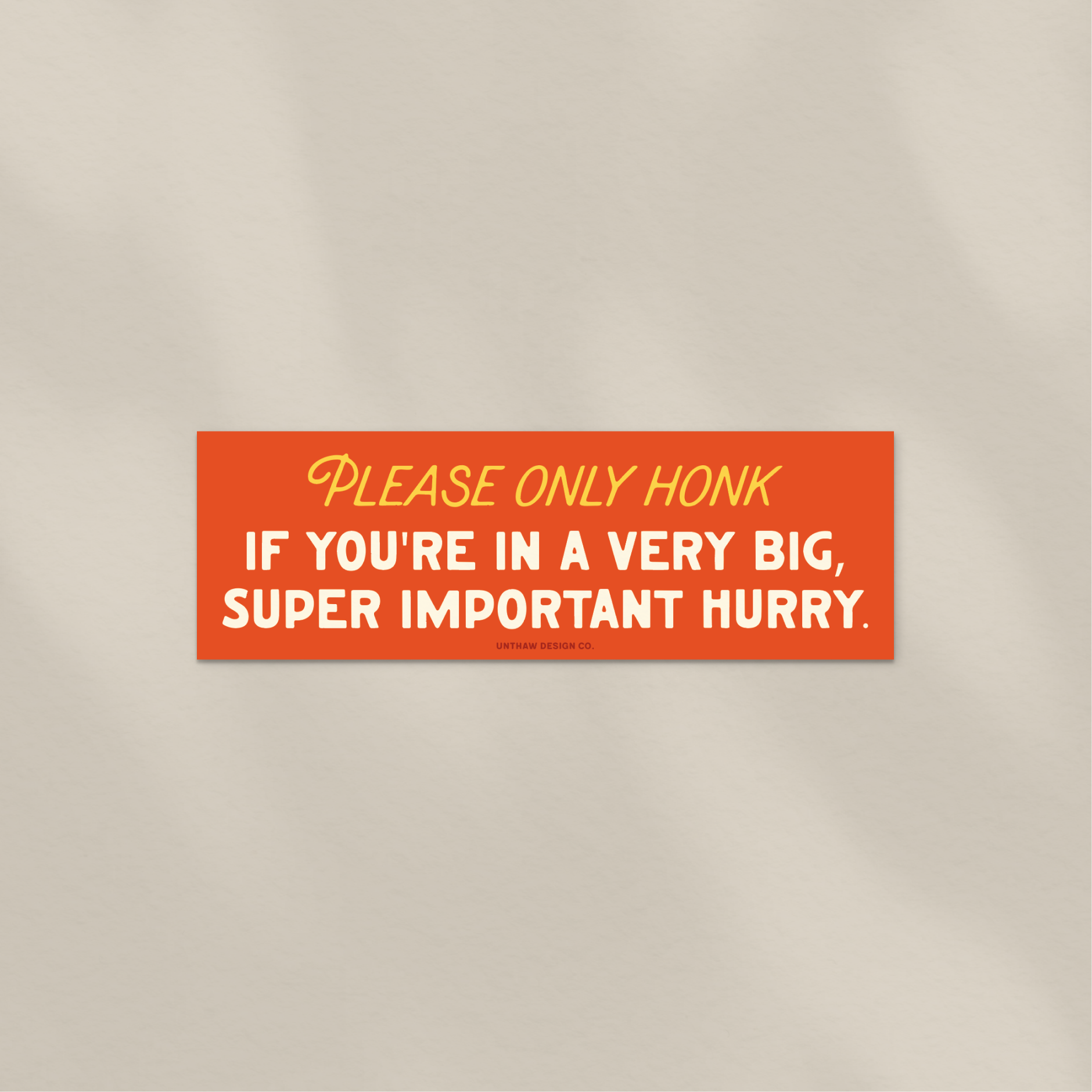 SuperImportantHurry_BumperSticker.png