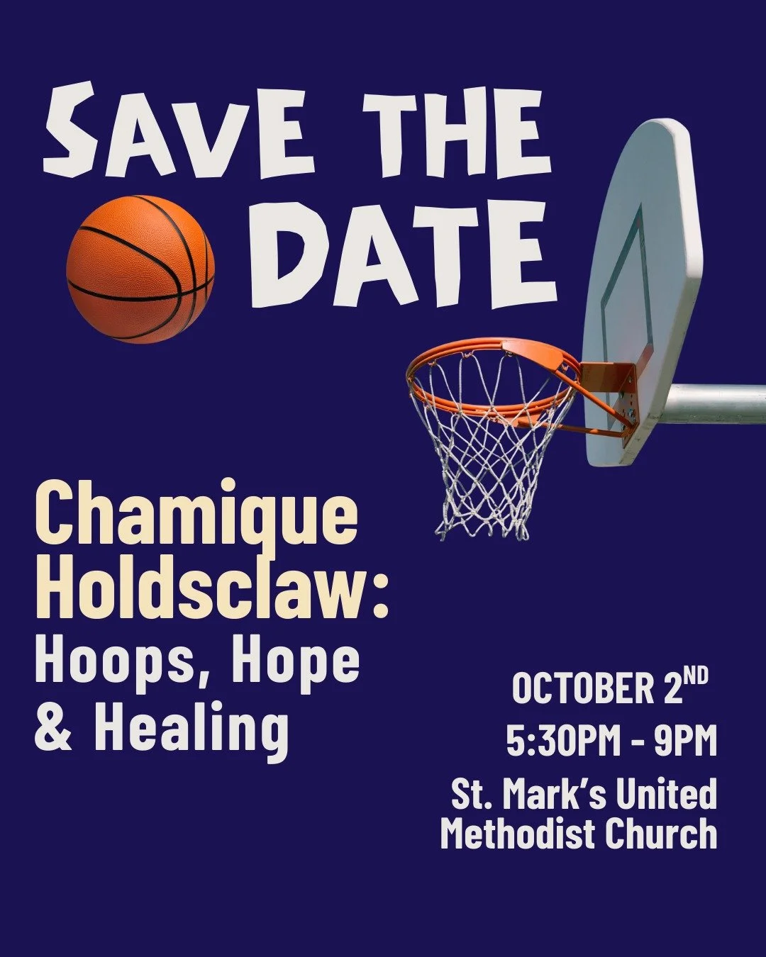 🏀✨ SAVE THE DATE! ✨🏀
We&rsquo;re honored to welcome Chamique Holdsclaw for an inspiring evening: Hoops, Hope &amp; Healing. 🌟

📅 October 2nd
⏰ 5:30 PM &ndash; 9:00 PM
📍 St. Mark&rsquo;s United Methodist Church

Join us for an unforgettable night