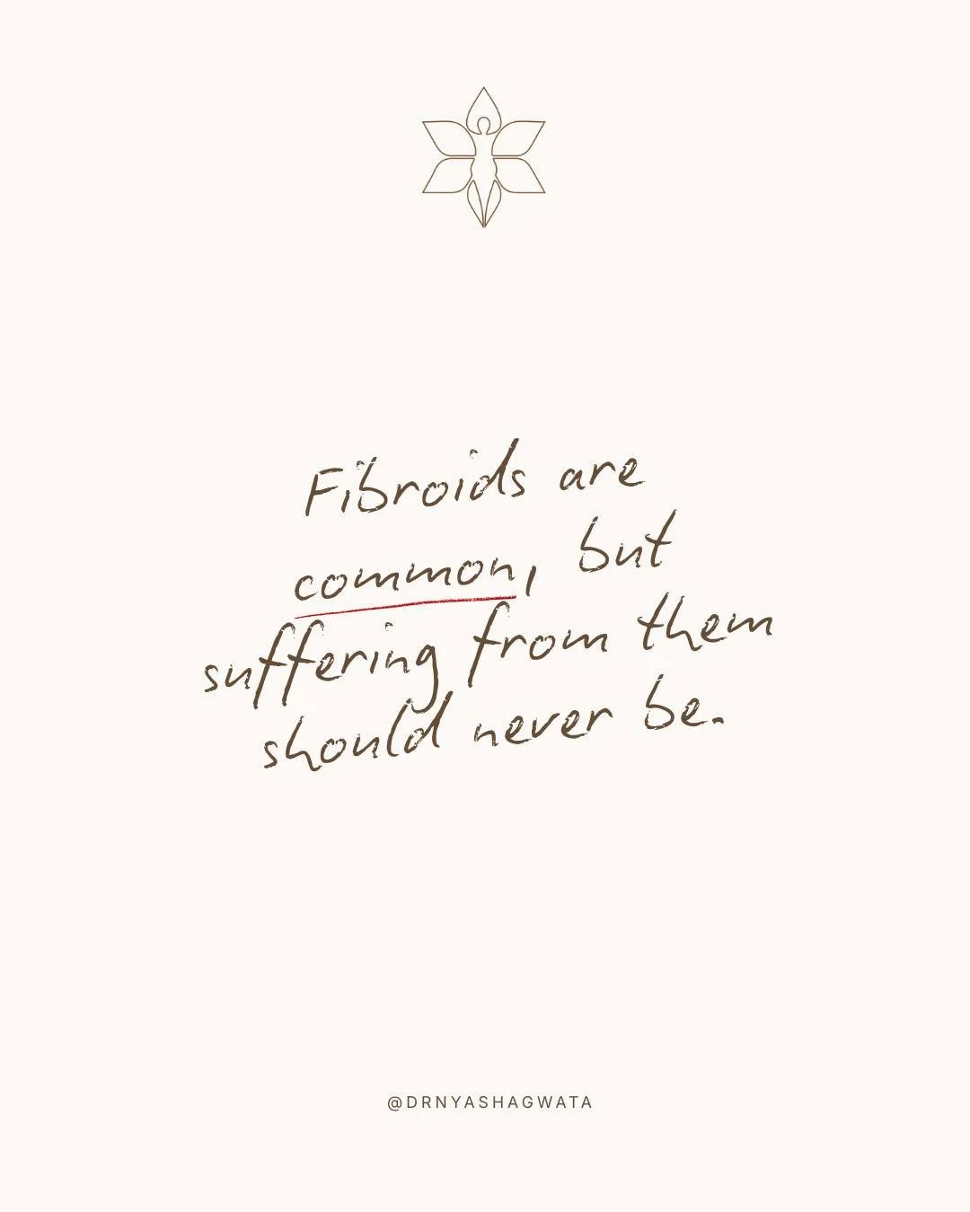 Fibroids are common, but living around them shouldn&rsquo;t be.

They are benign (non-cancerous) growths of the uterus, but their impact can be anything but minor. Heavy or prolonged bleeding, pelvic pressure, bloating, pain during intercourse, and f