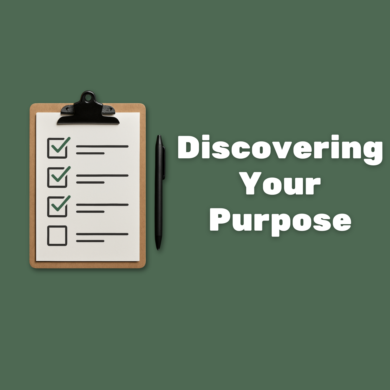 Discovering Your Purpose