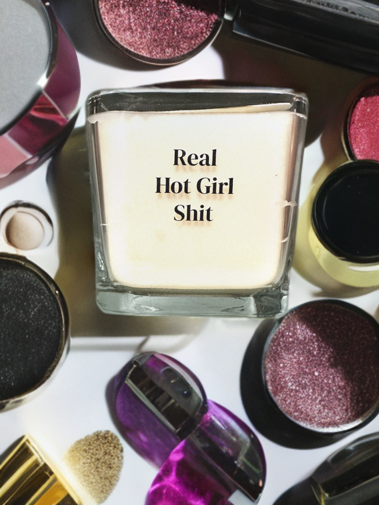Real Hot Girl Shit
