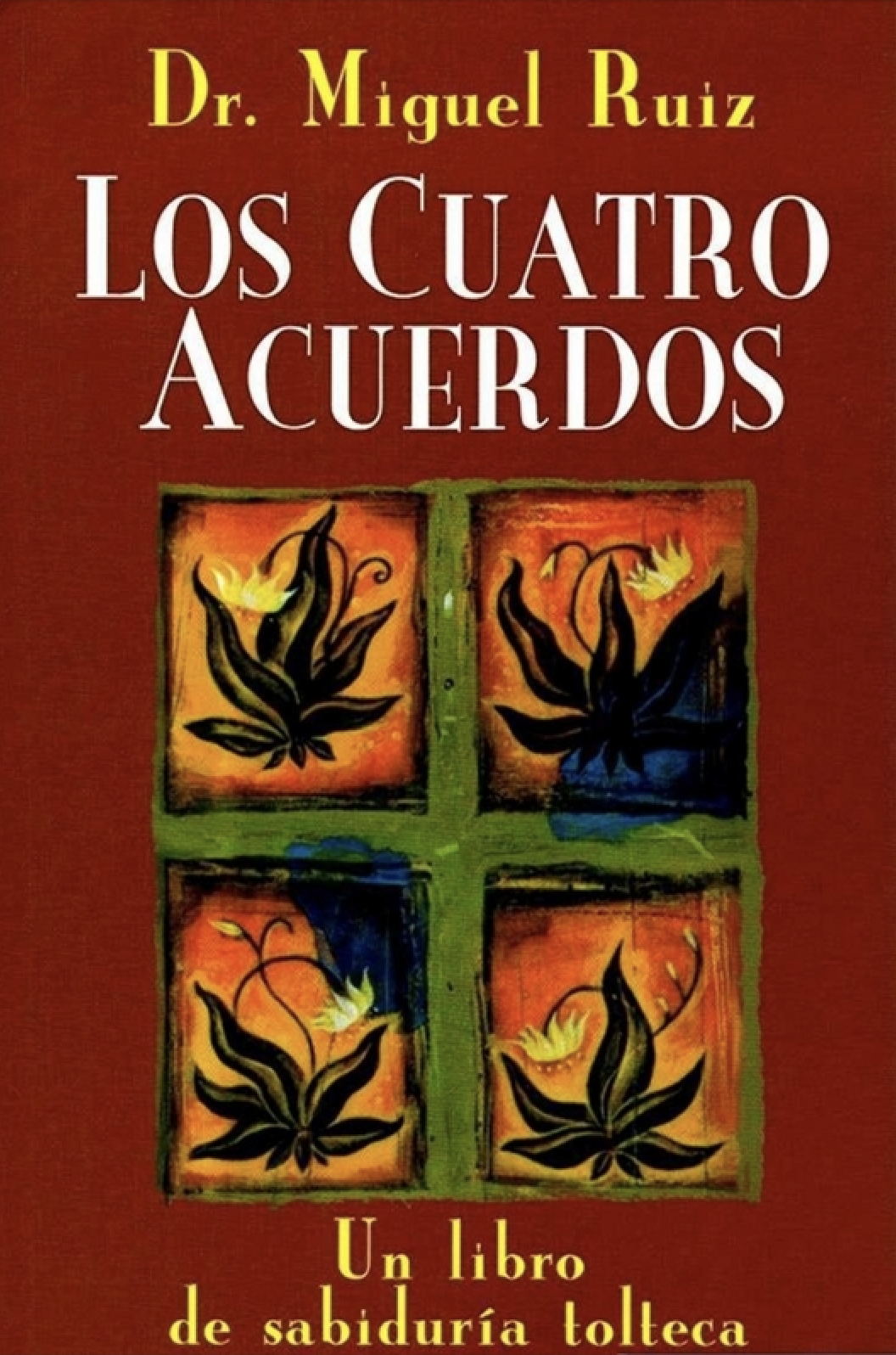 Los Cuatro Acuerdos