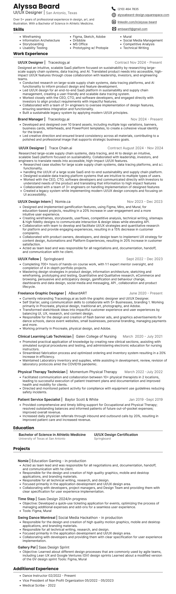 Resume of Alyssa Beard, UI/UX Designer from San Antonio, Texas. Includes skills like wireframing, Figma, Adobe, storytelling, usability testing, and experience working on SaaS platforms. Lists work experience at Traceology.ai, Nomie.ca, and other roles, detailing responsibilities and accomplishments. Education in Athletic Medicine and certifications. Projects include education gaming, SaaS applications, social media hackathon, and design sprint. Additional experience as a dance instructor and vice president of a nonprofit.